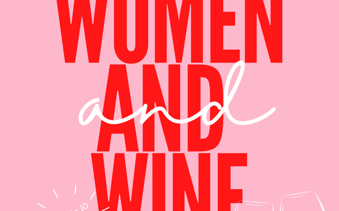 Women and Wine
