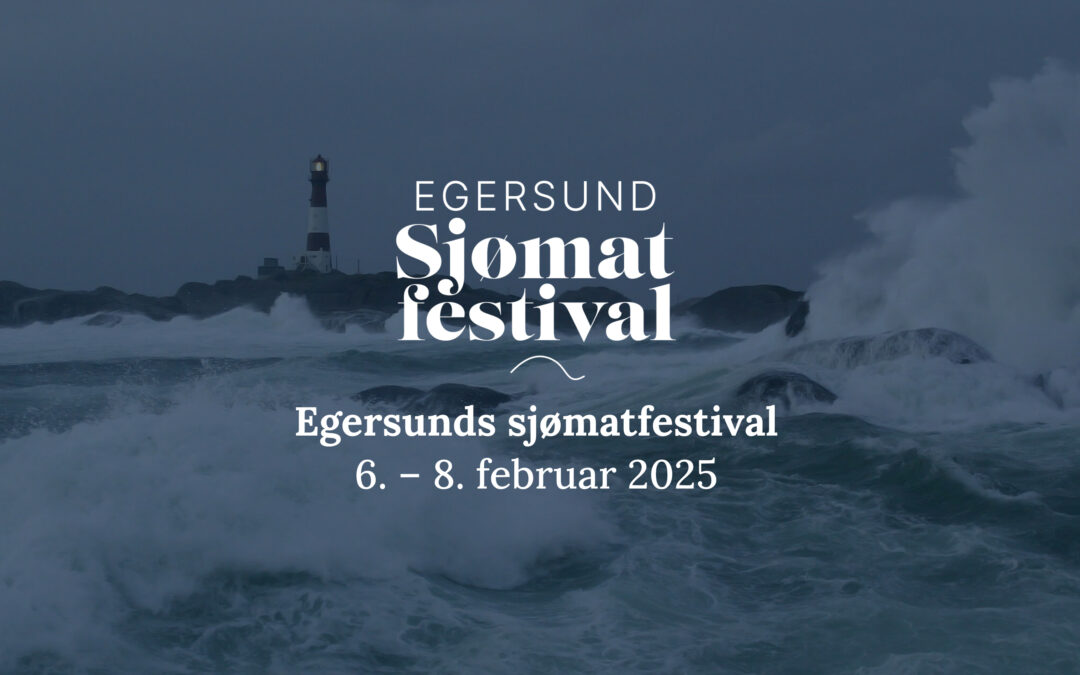 Egersund Sjømatfestival 6.til 8. februar