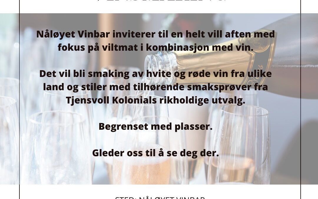 Nåløyet Vinbar Vin & Vilt